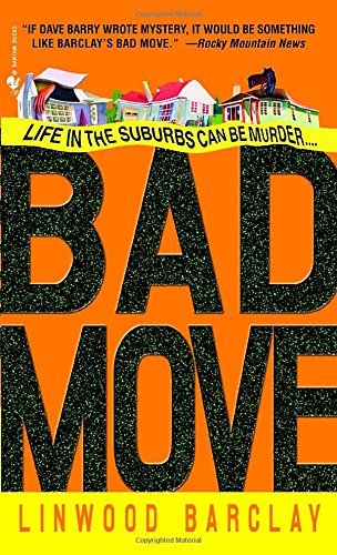 Linwood Barclay/Bad Move