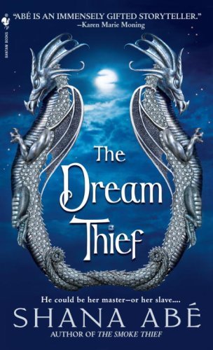 Shana Abe/The Dream Thief