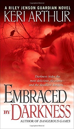 Keri Arthur/Embraced by Darkness@Reissue