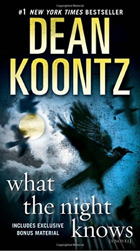 Dean R. Koontz/What The Night Knows