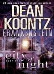 Dean Koontz/Frankenstein@City of Night