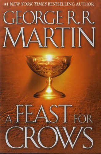George R. R. Martin/A Feast for Crows@ A Song of Ice and Fire: Book Four