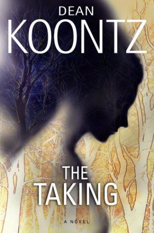DEAN KOONTZ/THE TAKING