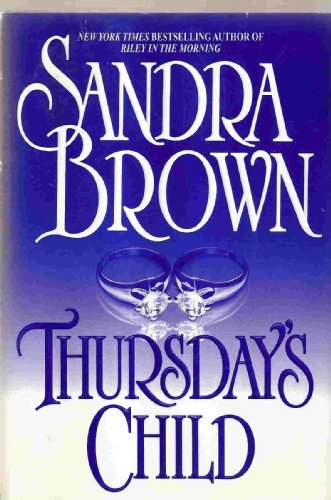 Sandra Brown/Thursday's Child