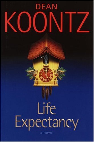 Dean R. Koontz/Life Expectancy