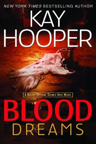 Kay Hooper/Blood Dreams@Bishop/Special Crimes Unit