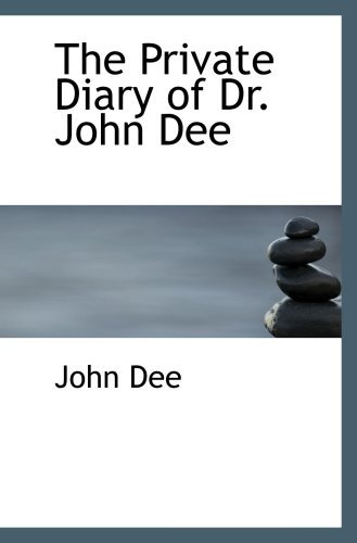 John Dee/Private Diary Of Dr. John Dee
