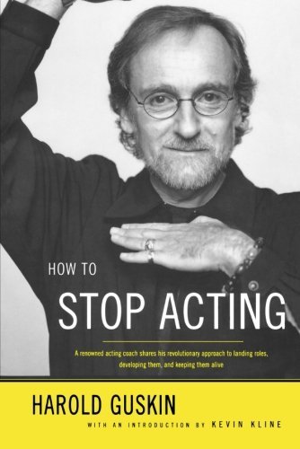 Harold Guskin/How To Stop Acting