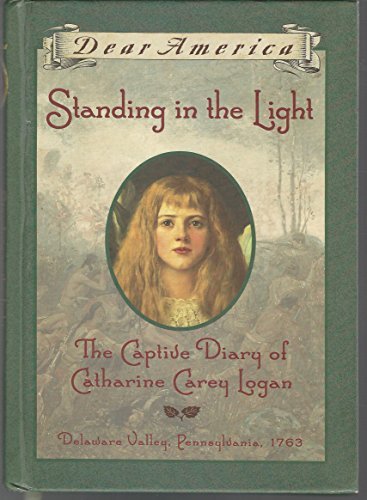 Mary Pope Osborne/Standing In The Light@The Captive Diary Of Catherine Carey Logan,Delaw