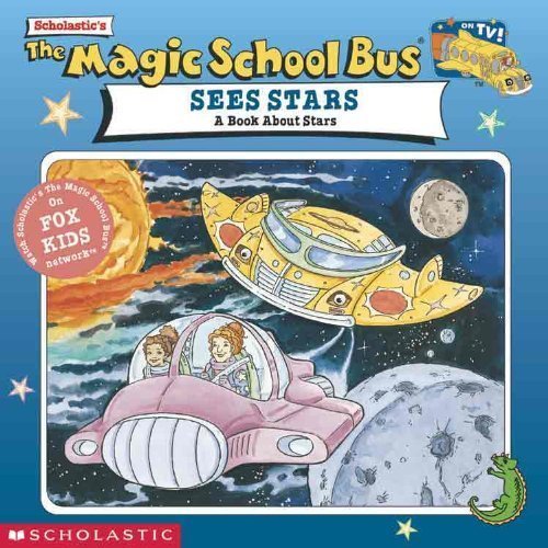 Scholastic Books The Magic School Bus Sees Stars A Book About Stars 