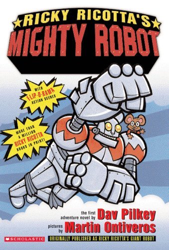 Dav Pilkey/Ricky Ricotta's Mighty Robot@An Adventure Novel
