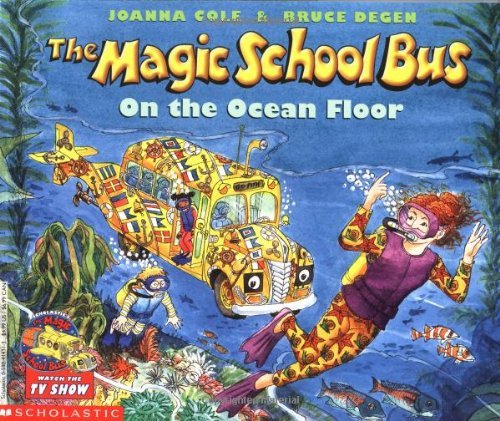 Cole,Joanna/ Degen,Bruce (ILT)/The Magic School Bus on the Ocean Floor@Reprint