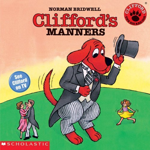 Norman Bridwell/Clifford's Manners