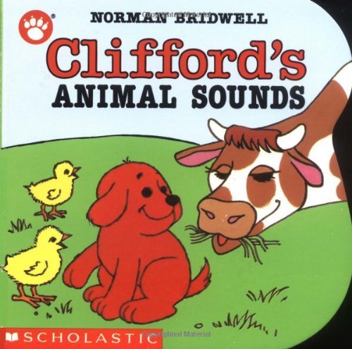Norman Bridwell/Clifford's Animal Sounds