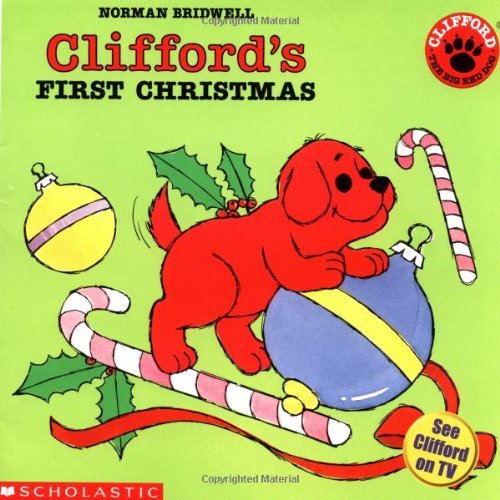 Norman Bridwell/Clifford's First Christmas
