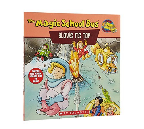 Joanna Cole/The Magic School Bus Blows Its Top@ A Book about Volcanoes