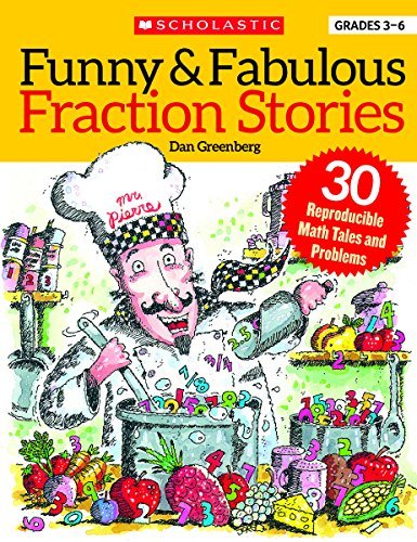 Dan Greenberg/Funny & Fabulous Fraction Stories@ 30 Reproducible Math Tales and Problems