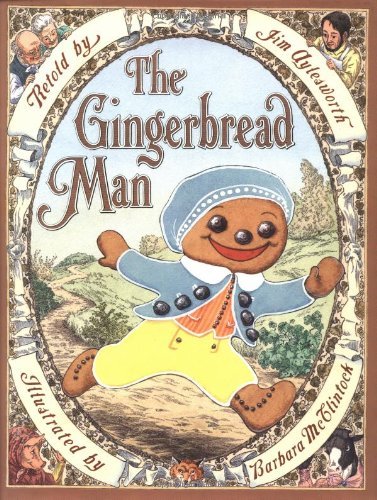 Aylesworth,Jim/ McClintock,Barbara (ILT)/The Gingerbread Man