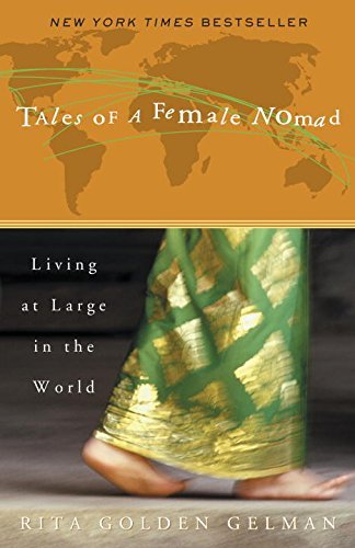 Rita Golden Gelman/Tales of a Female Nomad@ Living at Large in the World