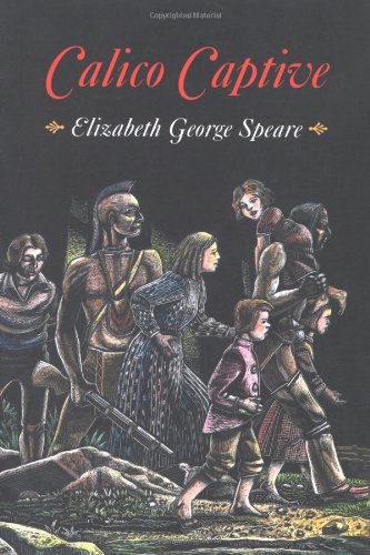 Elizabeth George Speare/Calico Captive