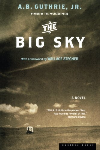 A. B. Guthrie/The Big Sky