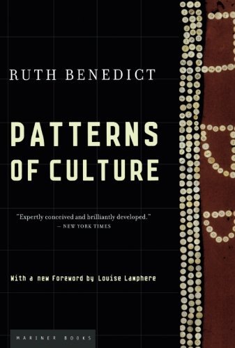 Ruth Benedict/Patterns of Culture