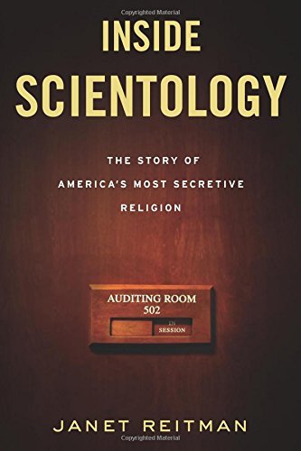 Janet Reitman/Inside Scientology@The Story of America's Most Secretive Religion