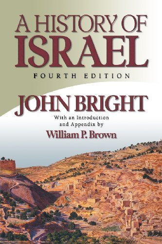 John Bright/History of Israel@0004 EDITION;Revised