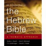 Sandra L. Gravett Introduction To The Hebrew Bible A Thematic Approach 