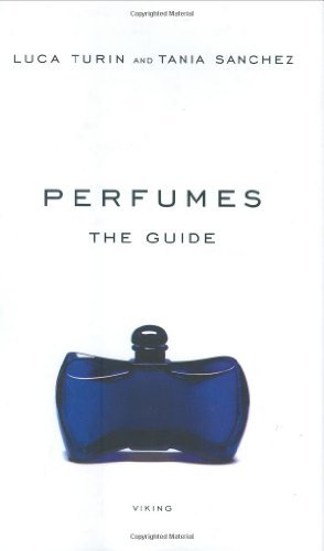 Luca Turin Perfumes The Guide 