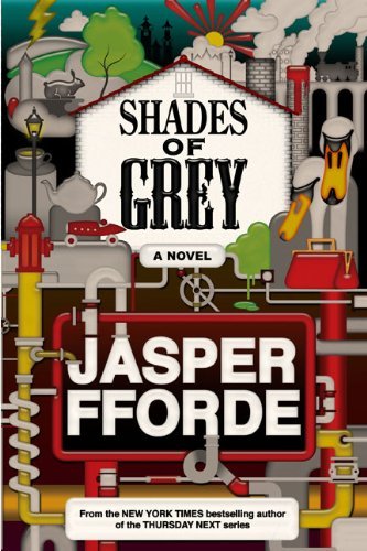 Jasper Fforde/Shades Of Grey A Novel