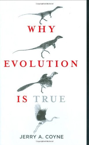 Jerry A. Coyne Why Evolution Is True 