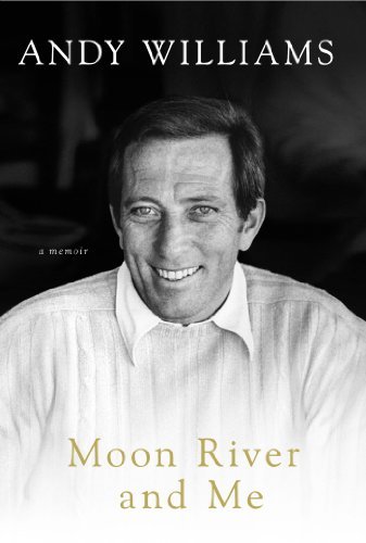 Andy Williams/Moon River And Me@A Memoir