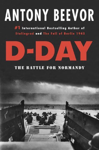 Antony Beevor/D-Day@The Battle For Normandy