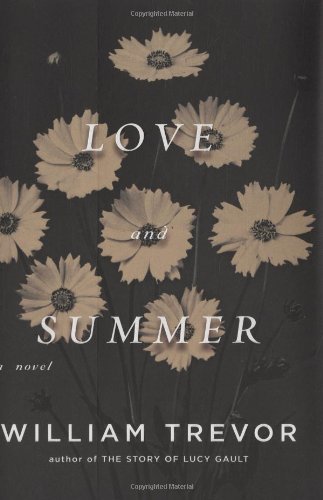 William Trevor/Love And Summer