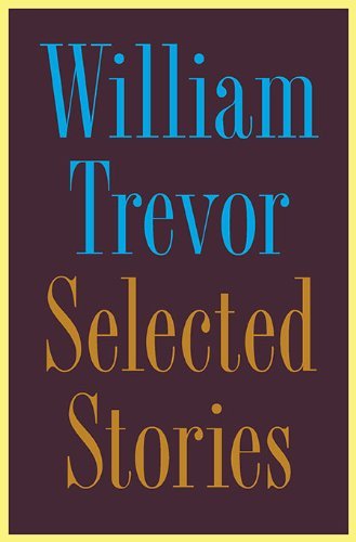 William Trevor/Selected Stories