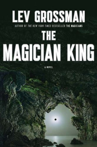 Lev Grossman/The Magician King
