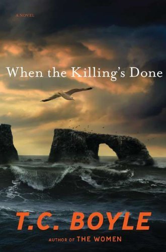 T. Coraghessan Boyle/When The Killing's Done
