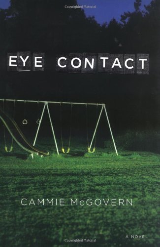 Cammie Mcgovern/Eye Contact