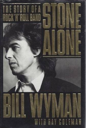Bill Wyman/Stone Alone@Story Of A Rock 'N Roll Band