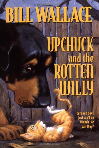 Bill Wallace/Upchuck and the Rotten Willy