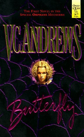 V. C. Andrews/Butterfly@Orphans, Book 1