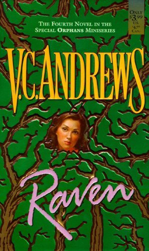 V. C. Andrews/Raven: The Fourth Novel In The Special Orphans Min