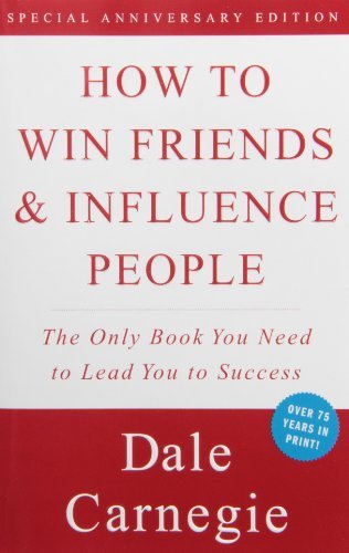 Carnegie,Dale/ Carnegie,Dorothy/ Pell,Arthur R./How to Win Friends & Influence People@Reprint