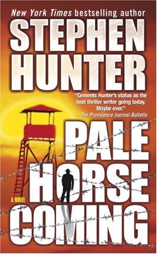 Stephen Hunter/Pale Horse Coming
