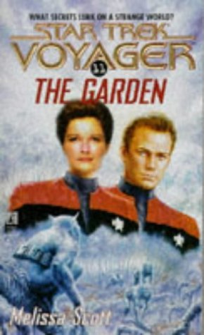 Melissa Scott/Garden (Star Trek Voyager, No 11)