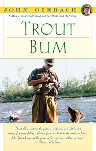 John Gierach/Trout Bum