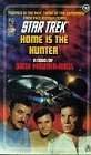 Dana Kramer-Rolls/Home Is The Hunter@Star Trek, Book 52