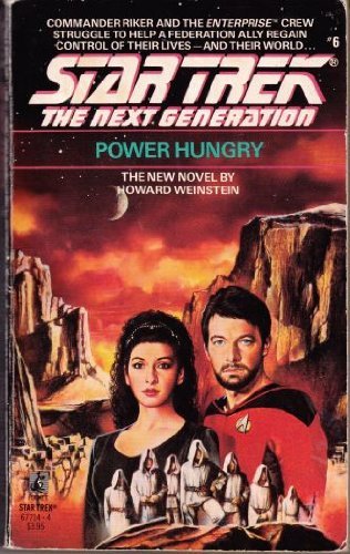Howard Weinstein/Power Hungry@Star Trek: The Next Generation, Book 6