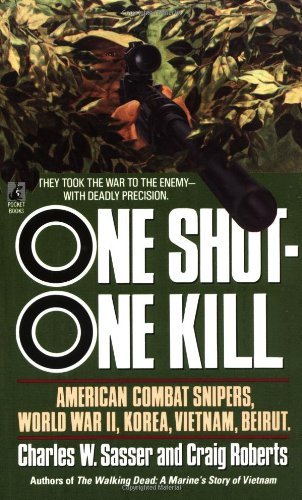 Charles W. Sasser/One Shot One Kill